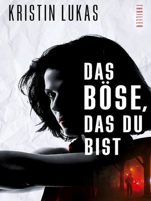 cover image of Das Böse, das du bist